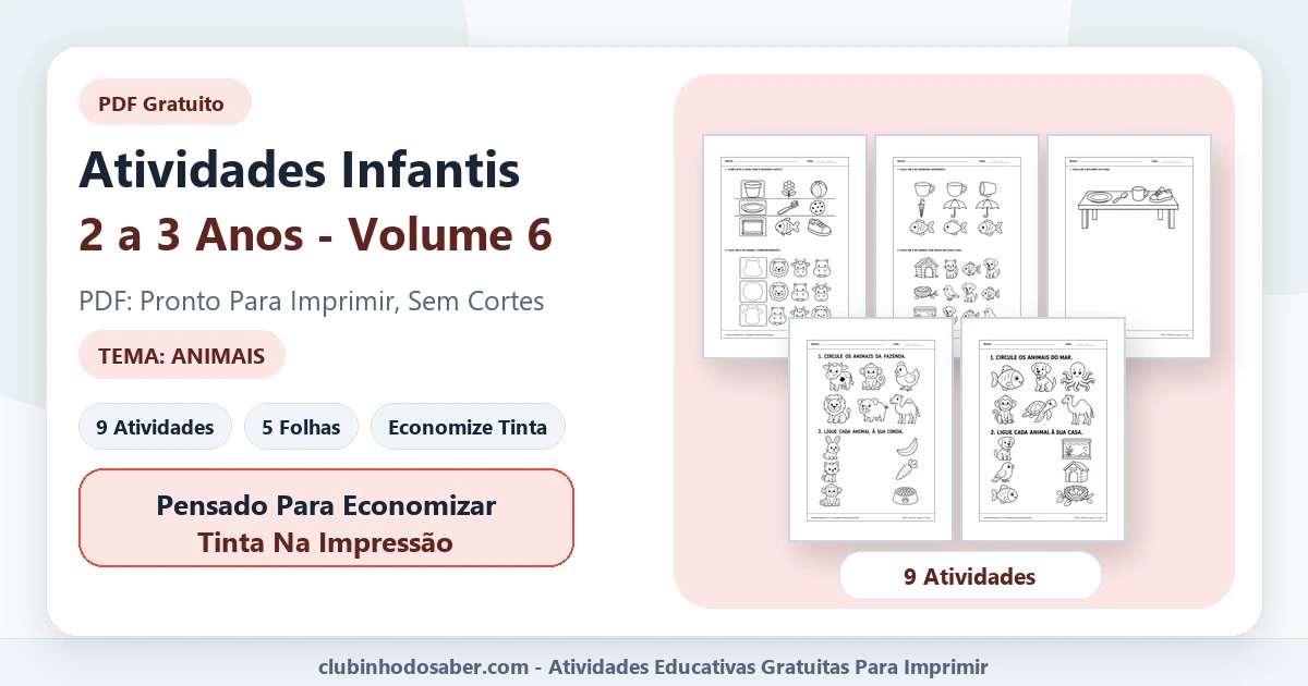 Atividades infantis para 2 a 3 anos volume 6 tema animais em PDF para imprimir