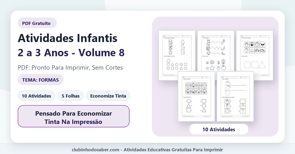 Atividades infantis para 2 a 3 anos volume 8 tema formas em PDF para imprimir