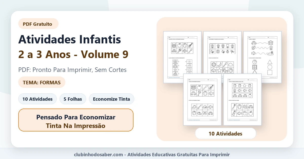 Atividades infantis para 2 a 3 anos volume 9 tema formas em PDF para imprimir