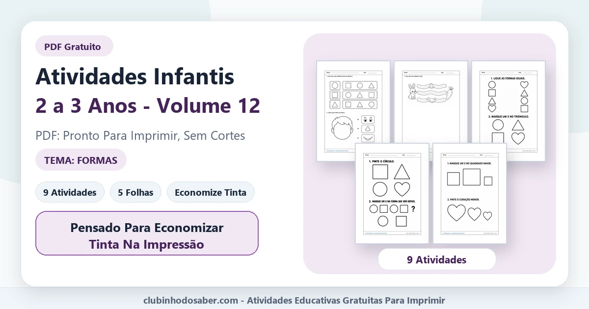 Atividades infantis para 2 a 3 anos volume 12 tema formas em PDF para imprimir