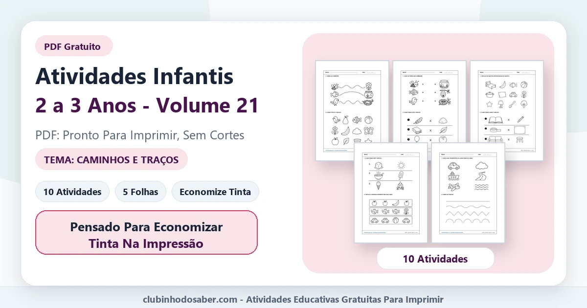 Atividades infantis para 2 a 3 anos volume 21 tema caminhos e traços em PDF para imprimir