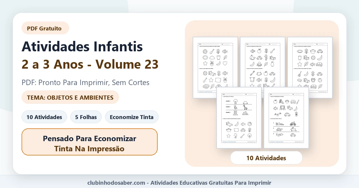 Atividades infantis para 2 a 3 anos volume 23 tema objetos e ambientes em PDF para imprimir