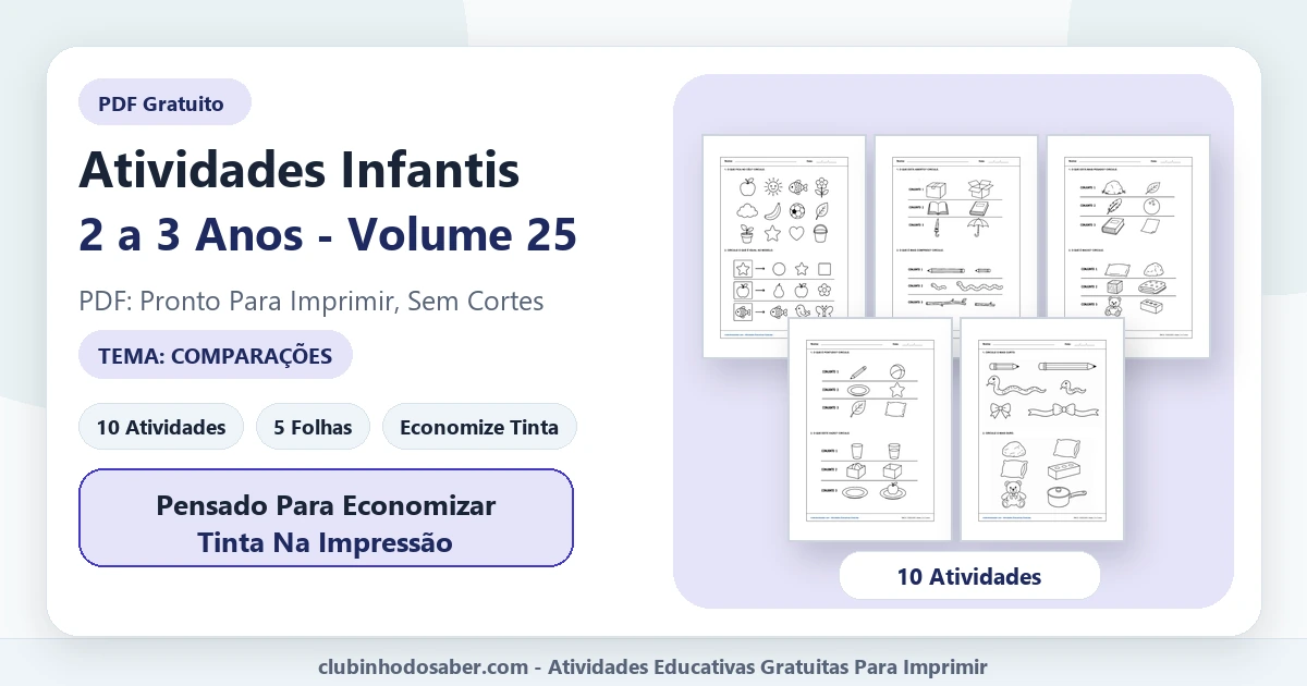 Atividades infantis para 2 a 3 anos volume 25 tema comparações em PDF para imprimir