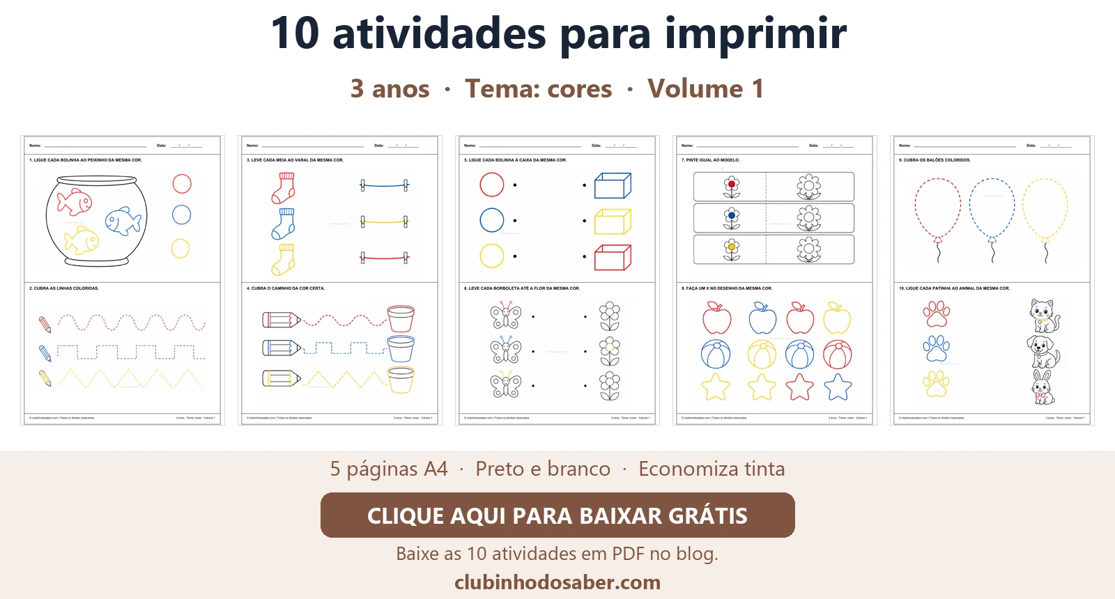 Cinco páginas com 10 atividades para crianças de 3 anos, tema cores.