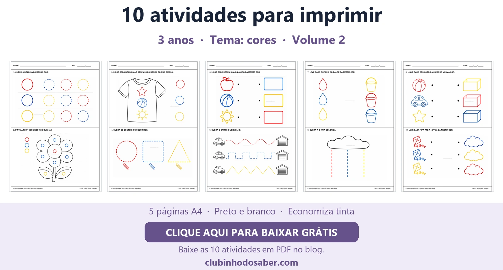 Cinco páginas com 10 atividades para crianças de 3 anos, tema cores.