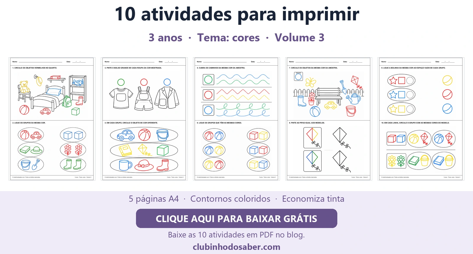 Cinco páginas com 10 atividades para crianças de 3 anos, tema cores.