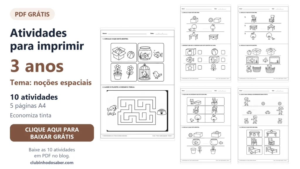 Atividades para imprimir para crianças de 3 anos, tema noções espaciais, volume 1.